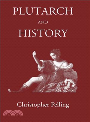 Plutarch and History ─ Eighteen Studies