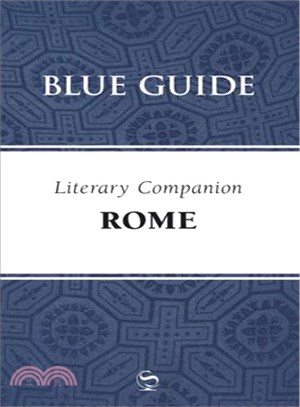 Blue Guide Literary Companion Rome