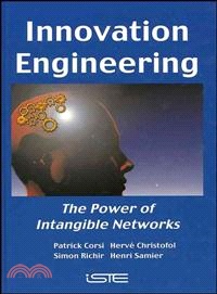 Innovation Engineering: The Power Of Intangible Networks