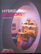 Hybrid Interiors: Combining Styles - Combining Functions