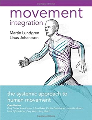 Movement Integration：The Systemic Approach to Human Movement