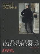 Grace and Grandeur: The Portraiture of Paolo Veronese