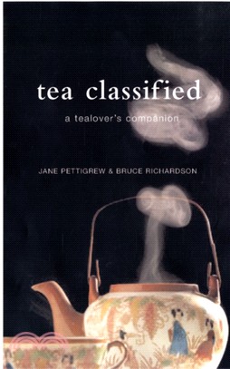 Tea Classified：A Tealover's Companion