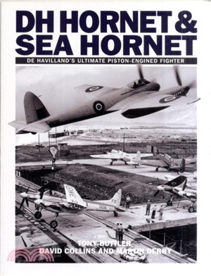 Hornet and Sea Hornet：De Havilland's Ultimate Piston-engined Fighter