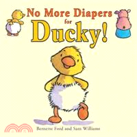 No More Diapers for Ducky!