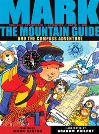 Mark the Mountain Guide and the Compass Adventure