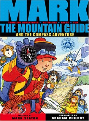 Mark the Mountain Guide and the Compass Adventure