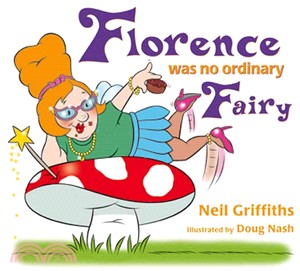 Florence Was No Ordinary Fairy