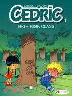 Cedric 1: High-risk Class