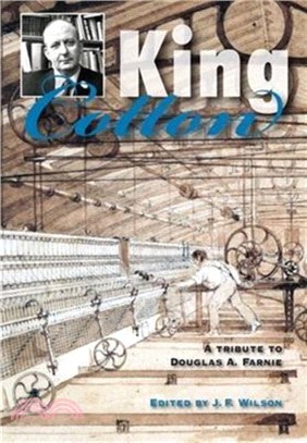 King Cotton：A Tribute to Douglas A.Farnie