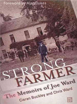 Strong Farmer ─ The Memoirs of Joe Ward