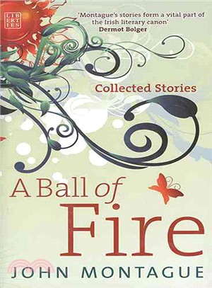 A Ball of Fire ─ Collected Stories