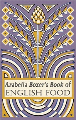 Arabella Boxer's Book of English Food