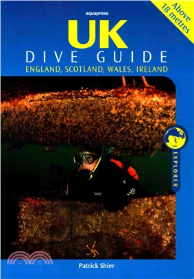 UK Dive Guide：Diving Guide to England, Ireland, Scotland and Wales
