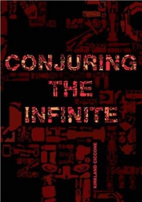 Conjuring the Infinite