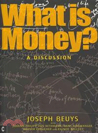 What Is Money?: A Discussion With J. Philipp Von Bethmann, H. Binswanger, Ehrlicher, and R. Willert