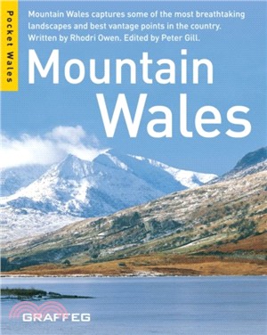 Mountains Wales：Moutain Wales Captures Some of the Most Breathtaking Landscapes and Best Vantage Points in the Country