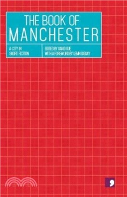 The Book of Manchester：A City in Short Fiction