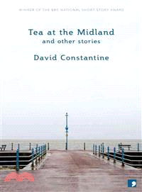 Tea at the Midland ─ And Other Stories