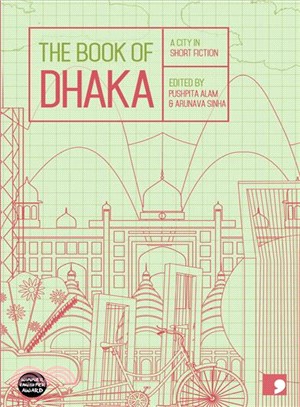 The Book of Dhaka ─ A City in Short Fiction