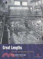 Greath Lengths: The Historic Indoor Swimming Pools of Britain