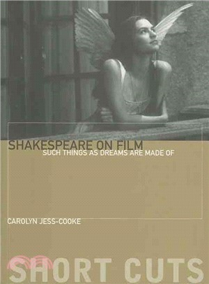 Shakespeare on Film ─ Such Things As Dreams Are Made of