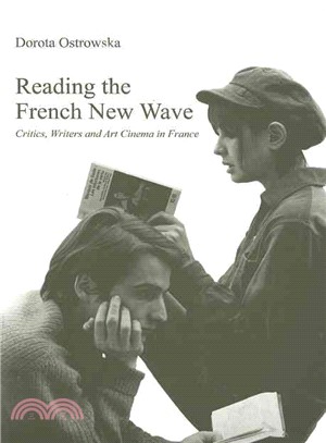 Reading the French New Wave ─ Critics, Writers and Art Cinema in France