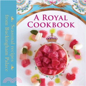 A Royal Cookbook ─ Seasonal Recipes from Buckingham Palace