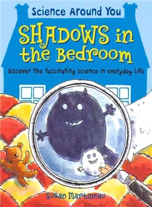 Shadows in the Bedroom ― Discover the Fascinating Science in Everyday Life