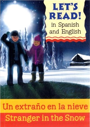 Un extraño en la nieve/Stranger in the Snow (Spanish & English)