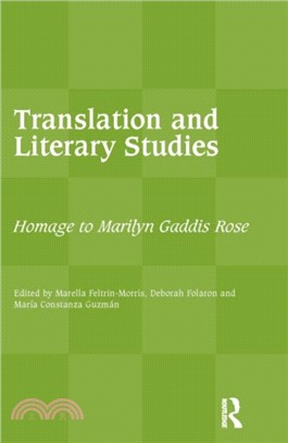 Translation and Literary Studies：Homage to Marilyn Gaddis Rose