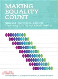 Making Equality Count ― Irish International Approaches to Measure Equality and Discrimination