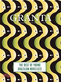 Granta 121—The Best of Young Brazilian Novelists