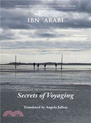 The Secrets of Voyaging ― Kitab Al-isfar 'an Nata'ij Al-asfar