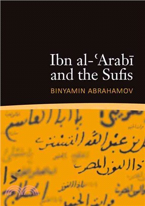 Ibn Al-'arabi and the Sufis