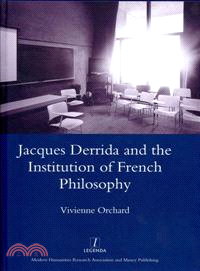 Jacques Derrida and the Institution of French Philosophy