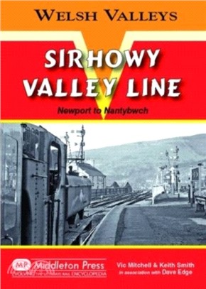 Sirhowy Valley Line：Newport to Nantybwch