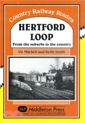 Hertford Loop：From the Suburbs to the Country