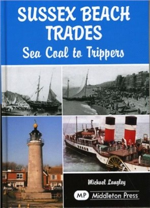 Sussex Beach Trades：Sea Coal to Trippers