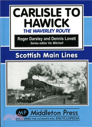 Carlisle to Hawick：The Waverley Route