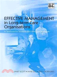 Effective Management in Long-term Care Organisations ― A Textbook for Students and New Care Managers