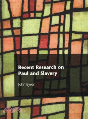 Recent Research on Paul and Slavery