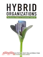 Hybrid Organizations ─ New Business Models for Environmental Leadership