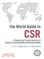 The World Guide to CSR: A Country-By-Country Analysis of Corporate Sustainability and Responsibility