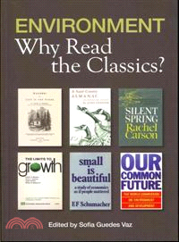 Environment—Why Read the Classics?