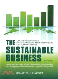 The Sustainable Business ─ A Practitioner's Guide to Achieving Long-Term Profitability and Competitiveness