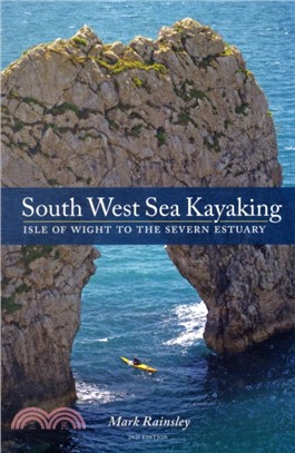 South West Sea Kayaking：Isle of Wight to the Severn Estuary