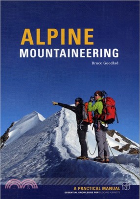 Alpine Mountaineering：Essential Knowledge for Budding Alpinists