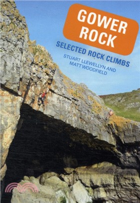 Gower Rock：Selected Rock Climbs