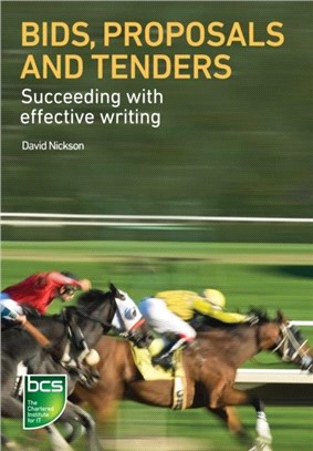 Bids, Proposals and Tenders：Succeeding with effective writing